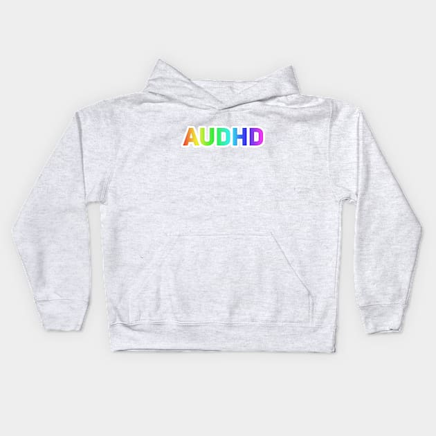 AuDHD Kids Hoodie by Drobile